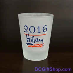 Hillary For President Shot Glass