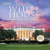 Inside The White House: Stories From The World's Most Famous Residence -Gift Sales Shop Inside the White House Stories From the World Most Famous Residence L