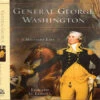 General George Washington: A Military Life -Gift Sales Shop MV GWashington General Book LG